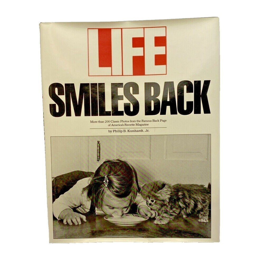 Life Smiles Back Book by Philip B. Kunhardt (Hardcover with Dust Jacket 1987)